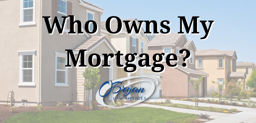 who owns my mortgage