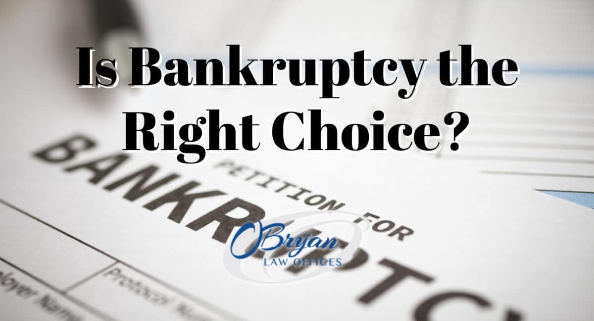 is bankruptcy the right choice