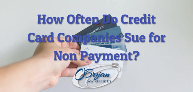 how often do credit card companies sue for nonpayment