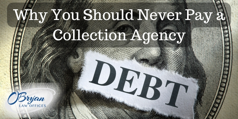 why you should never pay a collection agency